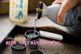 “Điểm danh" các loại rượu Nhật Bản nổi tiếng nhất hiện nay